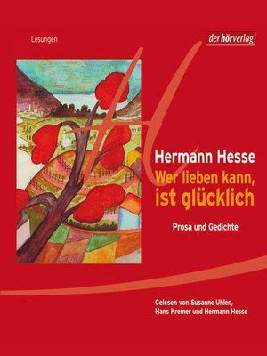 cover image of Wer lieben kann, ist glücklich DL